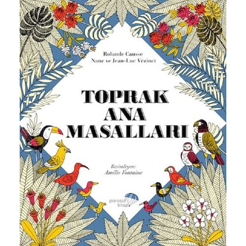 Toprak Ana Masalları - Nane ve Jean-Luc Vezinet - Paraşüt Kitap