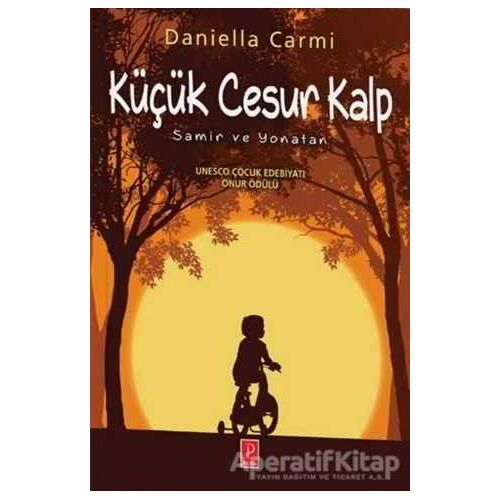 Küçük Cesur Kalp - Daniella Carmi - Pena Yayınları