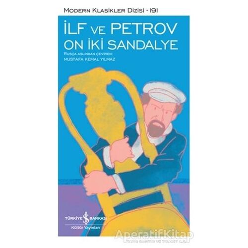 On İki Sandalye - Yevgeni Petrov - İş Bankası Kültür Yayınları