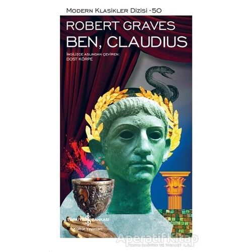 Ben, Claudius - Robert Graves - İş Bankası Kültür Yayınları