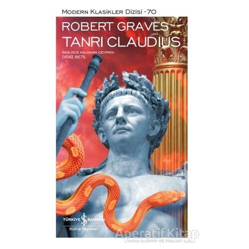 Tanrı Claudius - Robert Graves - İş Bankası Kültür Yayınları