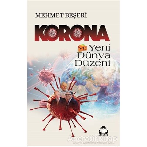 Korona ve Yeni Dünya Düzeni - Mehmet Beşeri - Alan Yayıncılık