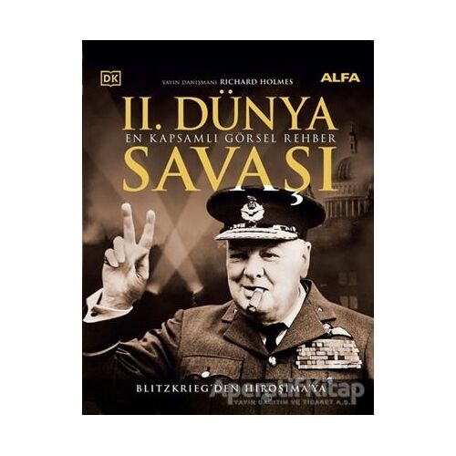 2. Dünya Savaşı - Richard Holmes - Alfa Yayınları