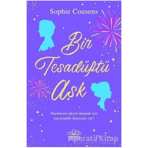 Bir Tesadüftü Aşk - Sophie Cousens - Nemesis Kitap