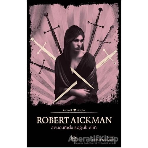 Avucumda Soğuk Elin - Robert Aickman - İthaki Yayınları