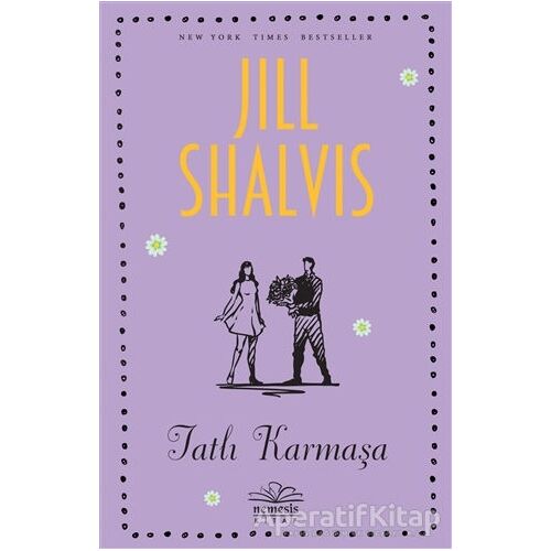 Tatlı Karmaşa - Jill Shalvis - Nemesis Kitap