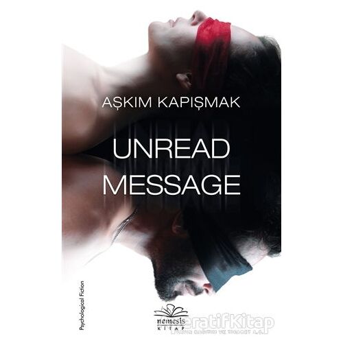 Unread Message - Aşkım Kapışmak - Nemesis Kitap
