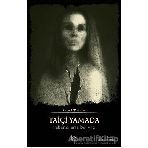 Yabancılarla Bir Yaz - Taiçi Yamada - İthaki Yayınları