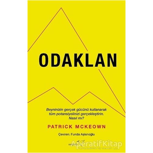 Odaklan - Patrick McKeown - Müptela Yayınları