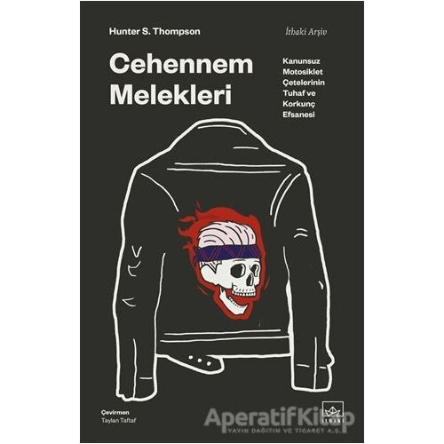 Cehennem Melekleri - Hunter S. Thompson - İthaki Yayınları