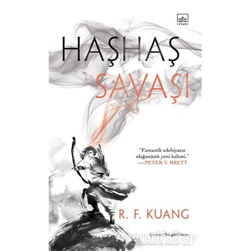 Haşhaş Savaşı - Haşhaş Savaşı Üçlemesi 1 - R. F. Kuang - İthaki Yayınları