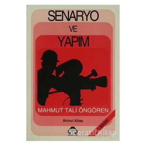 Senaryo ve Yapım 1 - Mahmut Tali Öngören - Alan Yayıncılık