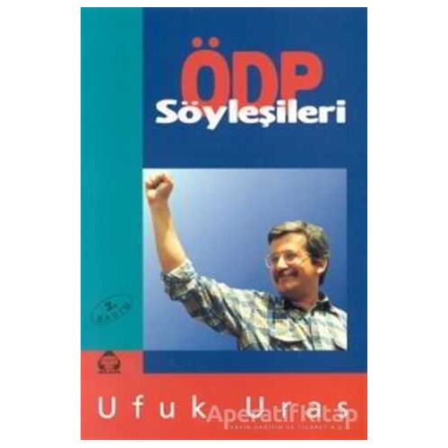 ÖDP Söyleşileri - Ufuk Uras - Alan Yayıncılık