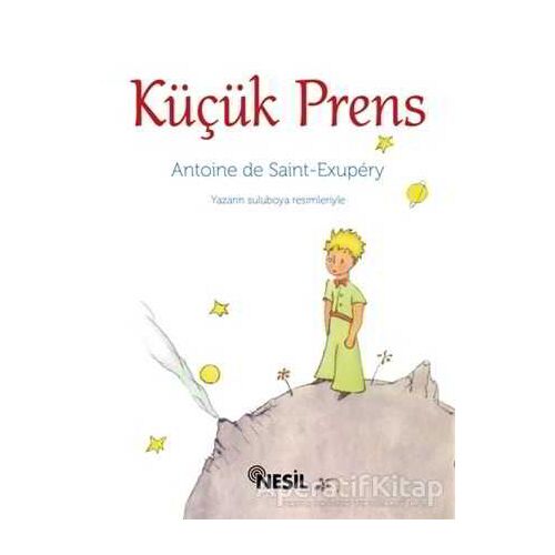 Küçük Prens - Antoine de Saint-Exupery - Nesil Yayınları