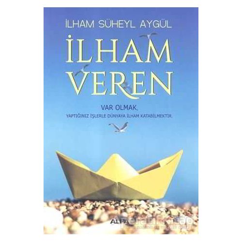 İlham Veren - İlham Süheyl Aygül - Alfa Yayınları