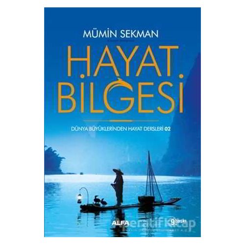 Hayat Bilgesi - Mümin Sekman - Alfa Yayınları