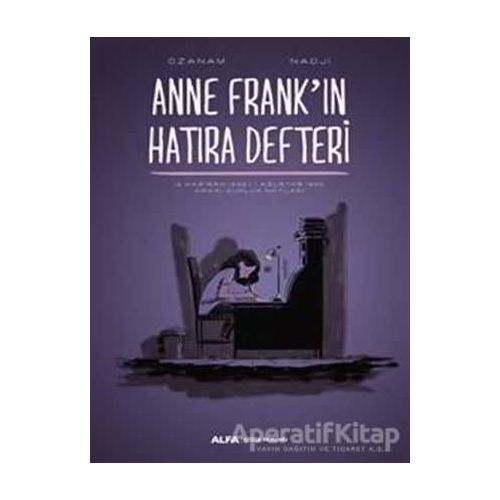 Anne Frankin Hatıra Defteri - Ozanam Nadji - Alfa Yayınları
