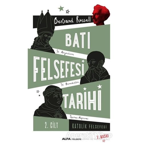 Batı Felsefesi Tarihi (Cilt 2) - Bertrand Russell - Alfa Yayınları