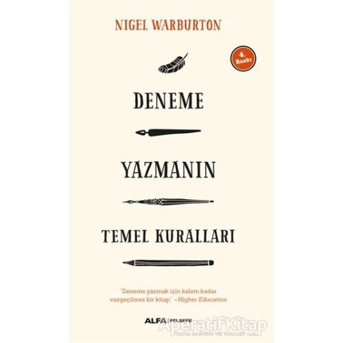 Deneme Yazmanın Temel Kuralları - Nigel Warburton - Alfa Yayınları