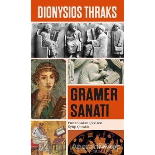 Gramer Sanatı - Dionysios Thraks - Alfa Yayınları