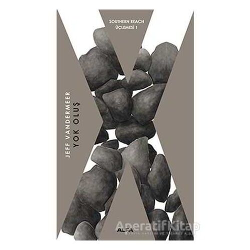 Yok Oluş - Jeff Vandermeer - Alfa Yayınları