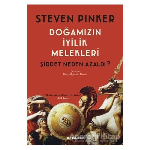 Doğamızın İyilik Melekleri - Steven Pinker - Alfa Yayınları