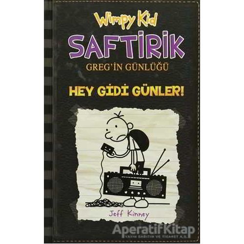 Hey Gidi Günler - Saftirik Gregin Günlüğü 10 - Jeff Kinney - Epsilon Yayınevi