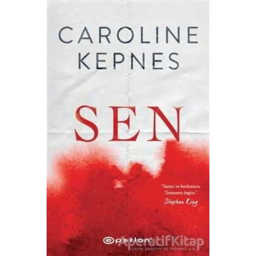 Sen - Caroline Kepnes - Epsilon Yayınevi