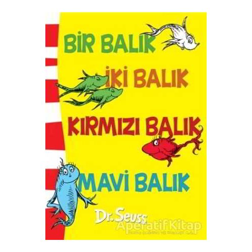 Bir Balık İki Balık Kırmızı Balık Mavi Balık - Dr. Seuss - Epsilon Yayınevi