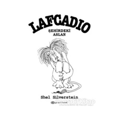 Lafcadio Şehirdeki Aslan - Shel Silverstein - Epsilon Yayınevi