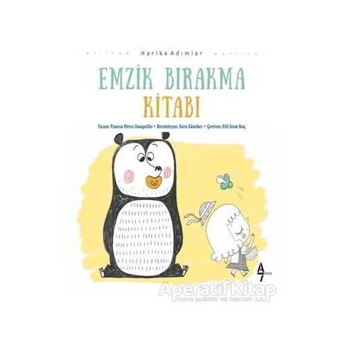 Emzik Bırakma Kitabı - Vanesa Perez Sauquill - A7 Kitap