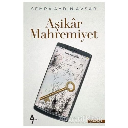 Aşikar Mahremiyet - Semra Aydın Avşar - A7 Kitap