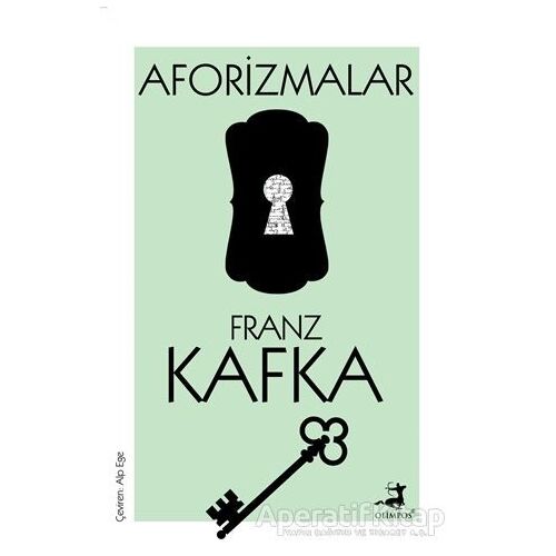 Aforizmalar - Franz Kafka - Olimpos Yayınları