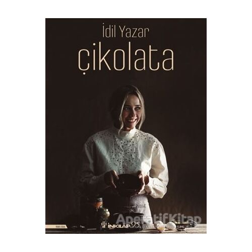 Çikolata - İdil Yazar - İnkılap Kitabevi