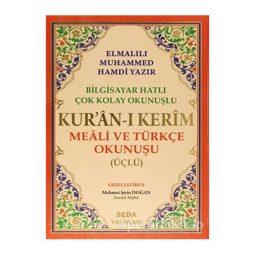 Kuran-ı Kerim Meali ve Türkçe Okunuşu ( Üçlü, Cami Boy, Bilgisayar Hatlı, Kod: 002)