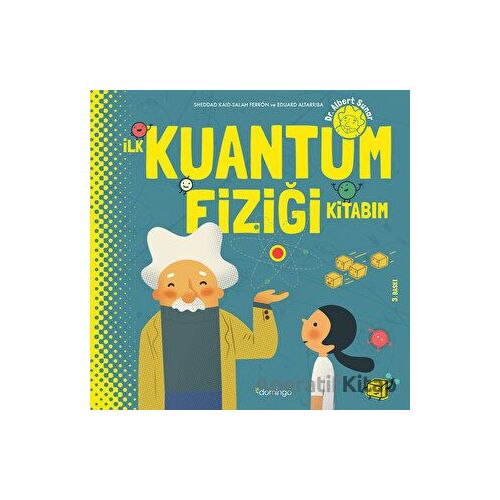 İlk Kuantum Fiziği Kitabım - Salah Ferron - Domingo Yayınevi