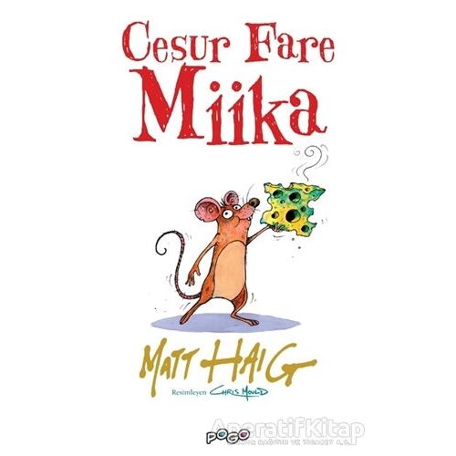 Cesur Fare Miika - Matt Haig - Pogo Çocuk