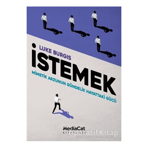 İstemek - Luke Burgis - MediaCat Kitapları