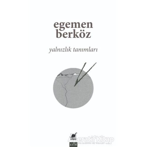 Yalnızlık Tanımları - Egemen Berköz - Ayrıntı Yayınları