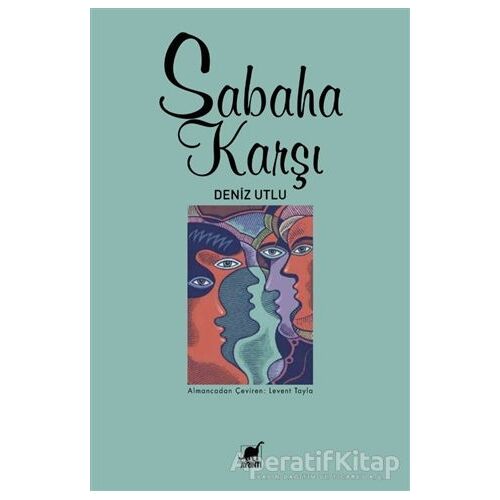 Sabaha Karşı - Deniz Utlu - Ayrıntı Yayınları