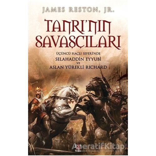 Tanrının Savaşçıları - James Reston - Panama Yayıncılık