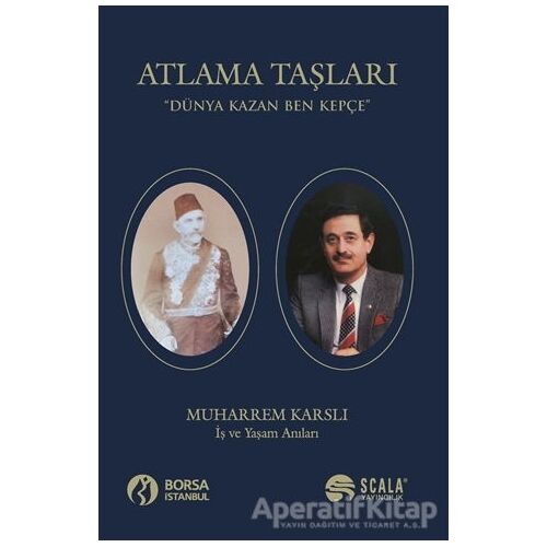 Atlama Taşları - Muharrem Karslı - Scala Yayıncılık