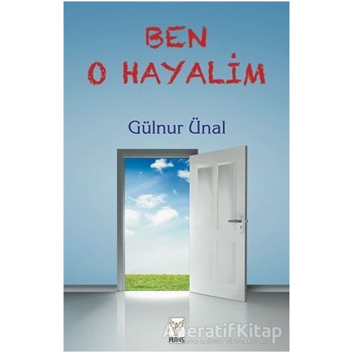 Ben O Hayalim - Gülnur Ünal - Feniks Yayınları