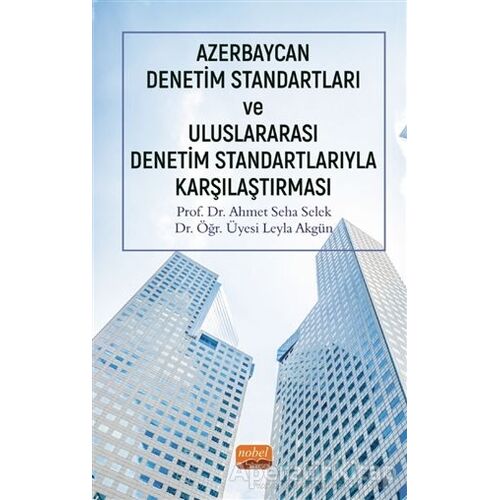 Azerbaycan Denetim Standartları ve Uluslararası Denetim Standartlarıyla Karşılaştırması
