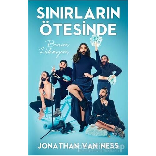 Sınırların Ötesinde - Jonathan Van Ness - Martı Yayınları