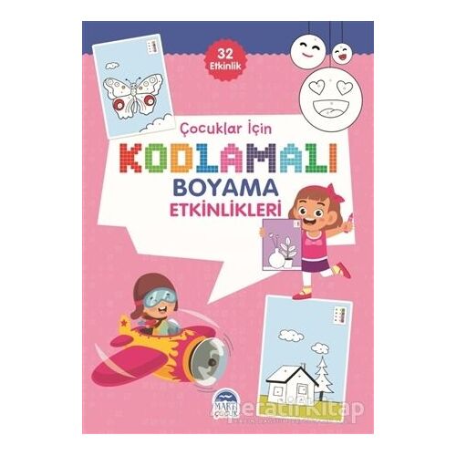 Çocuklar için Kodlama Etkinlikleri - Pembe - 32 Etkinlik - Kolektif - Martı Çocuk Yayınları