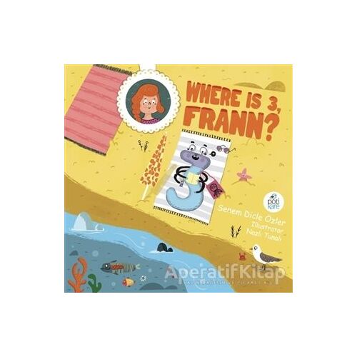 Where Is 3 Frann? - Senem Dicle Özler - Pötikare Yayıncılık