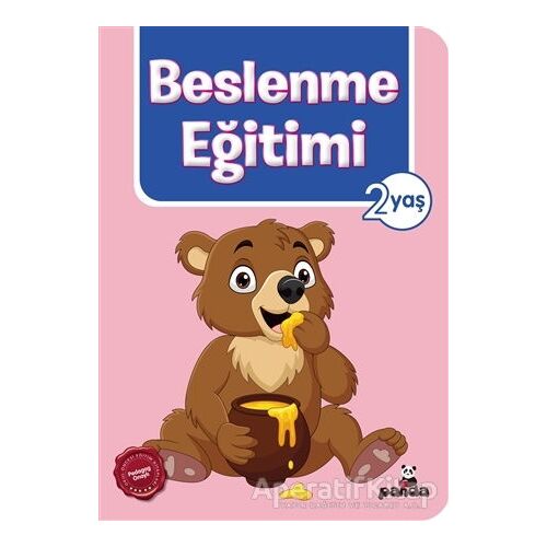 Beslenme Eğitimi 2 Yaş - Afife Çoruk - Beyaz Panda Yayınları