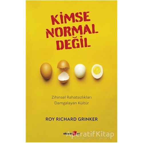 Kimse Normal Değil - Roy Richard Grinker - Okuyan Us Yayınları