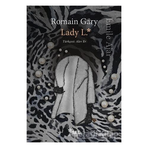 Lady L. - Romain Gary - Sel Yayıncılık